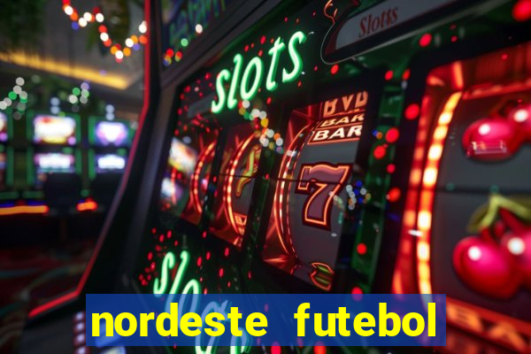 nordeste futebol vip net